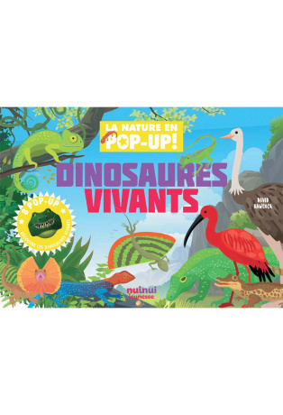 Dinosaures vivants - Pop-up