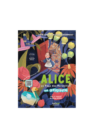 Alice au Pays des Merveilles en origami - Avec 28 feuilles de papier origami