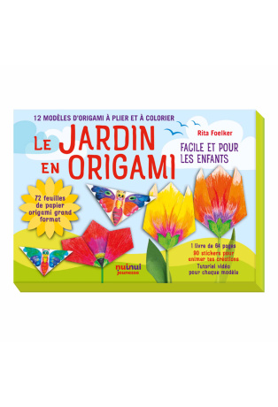 Le jardin en origami - 12 superbes modèles à plier et colorier