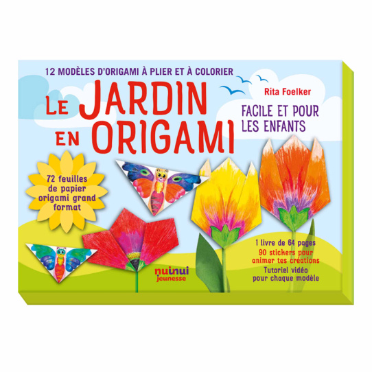 Le jardin en origami - 12 superbes modèles à plier et colorier