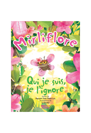 Mirliflore - Qui je suis, je l'ignore