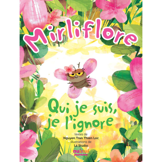 Mirliflore - Qui je suis, je l'ignore