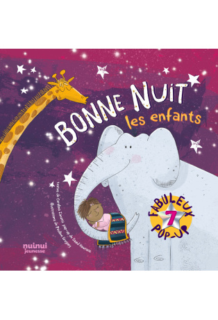 Bonne nuit les enfants - Fabuleux pop-up