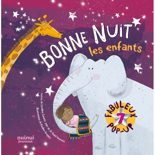 Bonne nuit les enfants - Fabuleux pop-up