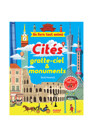 Cités, gratte-ciel & monuments - Animations et tirettes