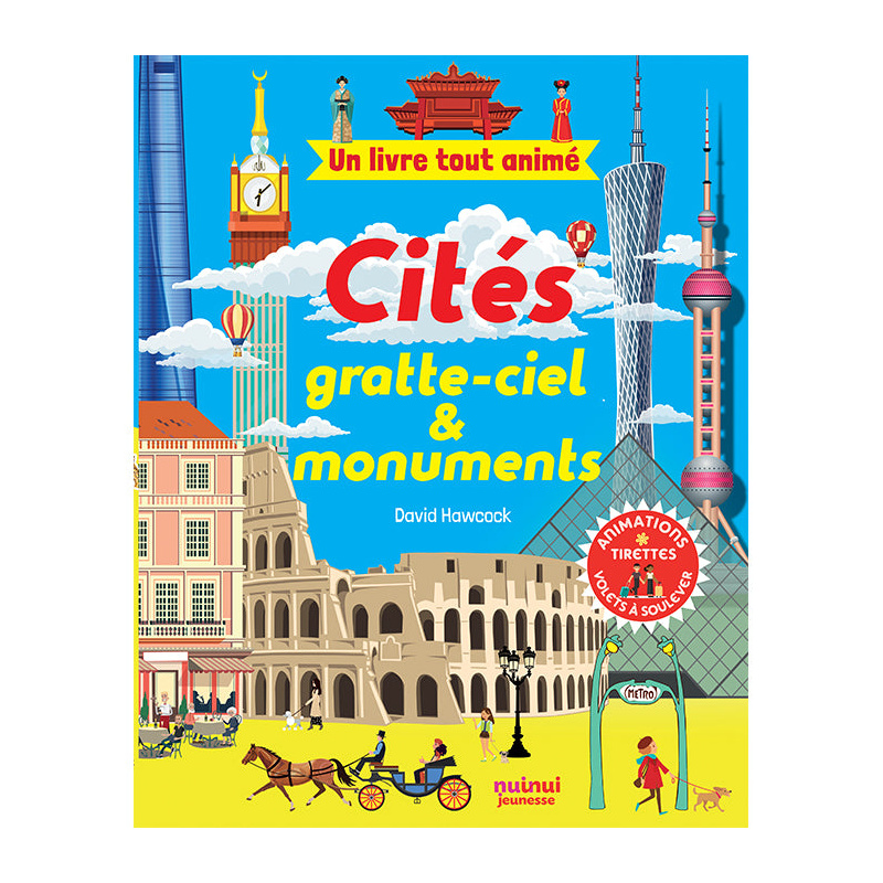 Cités, gratte-ciel & monuments - Animations et tirettes