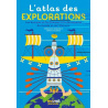 L'atlas des explorations