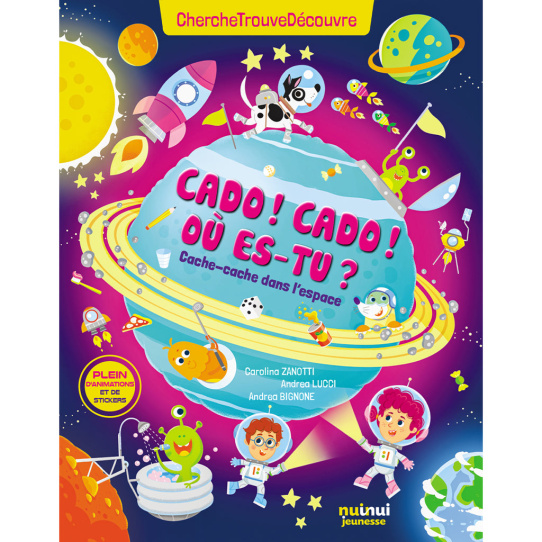 CADO ! CADO ! OÙ-EST TU ? CACHE - CACHE DANS L'ESPACE