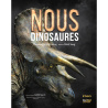 Nous dinosaures