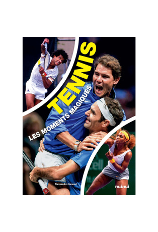 Tennis - Les moments magiques