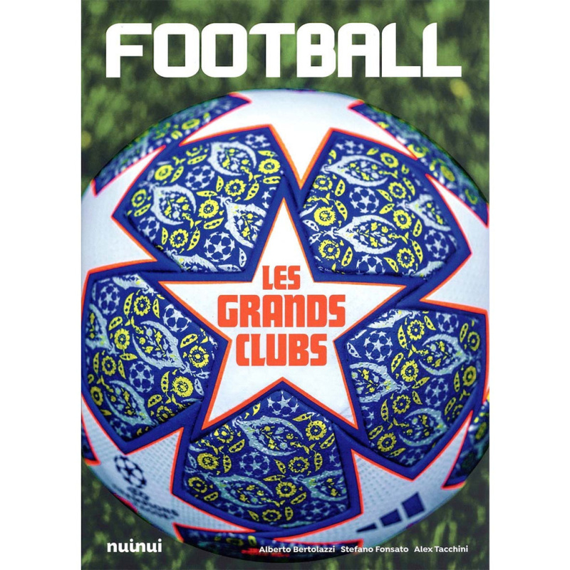 Football - Les grands clubs