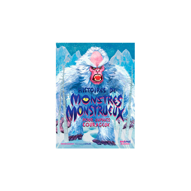 HISTOIRES DE MONSTRES MONSTREUX POUR ENFANTS COURAGEUX