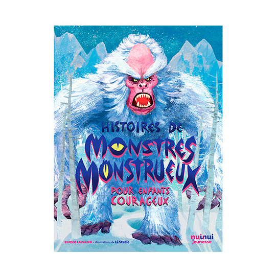HISTOIRES DE MONSTRES MONSTREUX POUR ENFANTS COURAGEUX