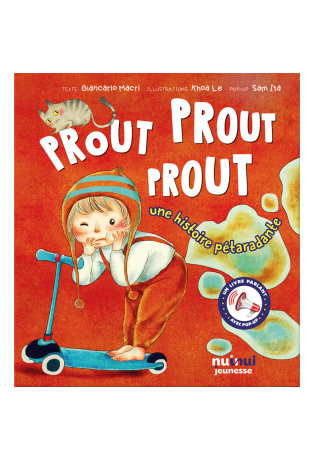 PROUT PROUT PROUT - UNE HISTOIRE PÉTARADANTE