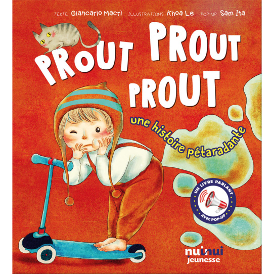 PROUT PROUT PROUT - UNE HISTOIRE PÉTARADANTE