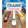 Trains - Des locomotives à vapeur à la lévitation magnétique