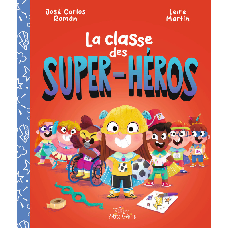 La classe des super-héros La classe des super-héros