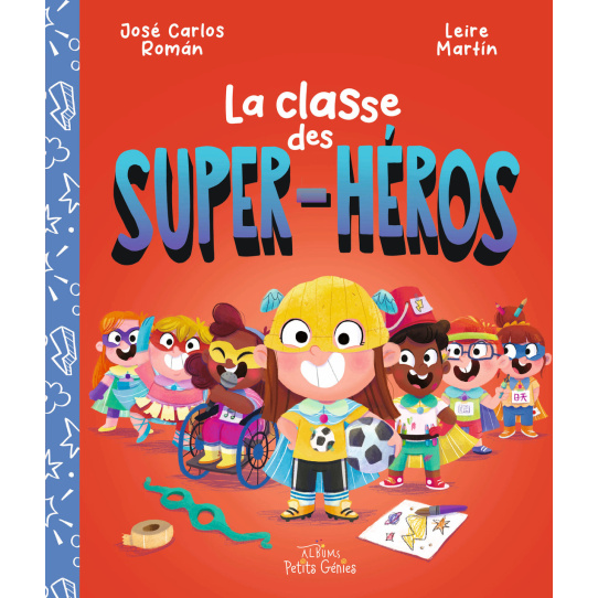 La classe des super-héros