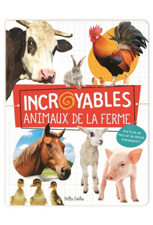 Incroyables animaux de la ferme