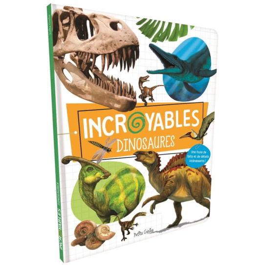 Incroyables dinosaures