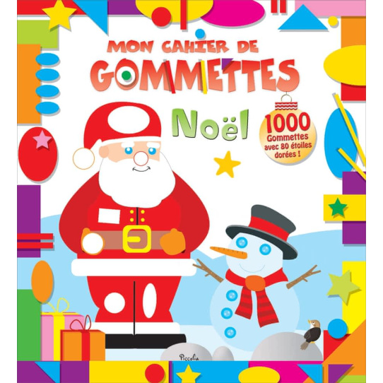 Mon cahier de gommettes Noël - 1000 gommettes avec 80 étoiles dorées !
