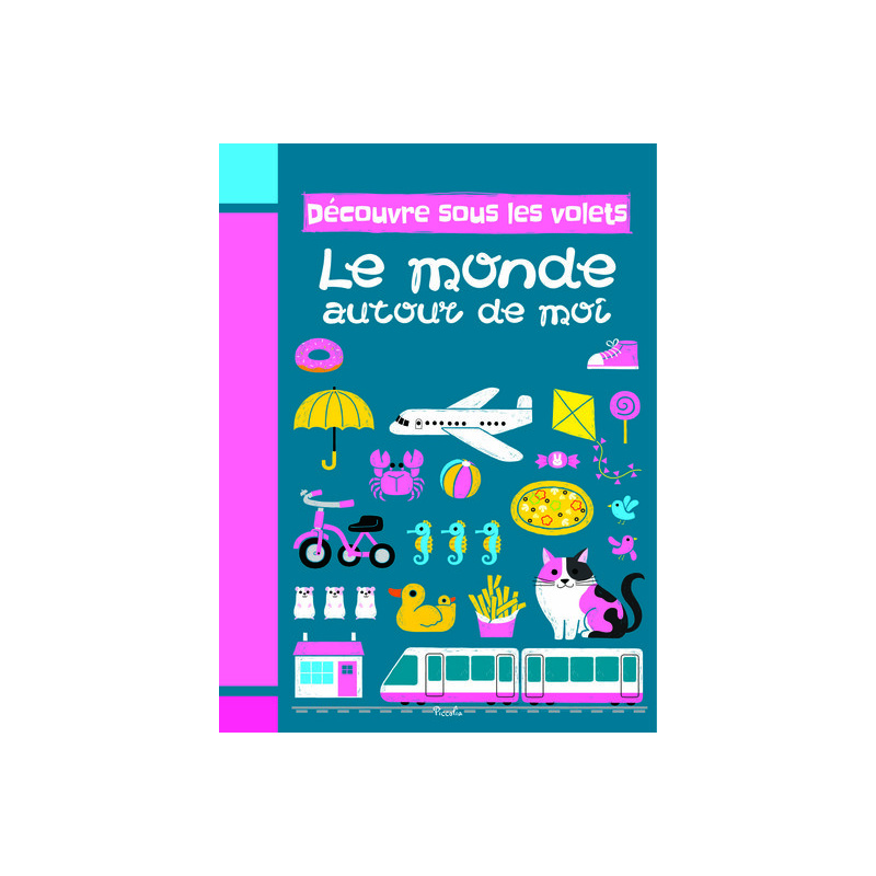 Le monde autour de moi