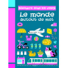Le monde autour de moi
