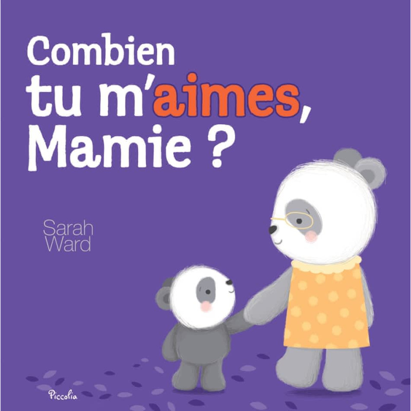 Combien tu m’aimes, Mamie ? Combien tu m’aimes, Mamie ?