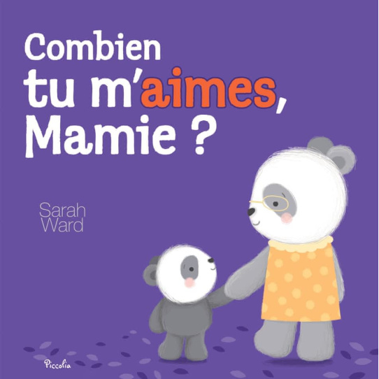 Combien tu m’aimes, Mamie ?