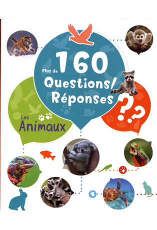Les animaux - Plus de 160 questions/réponses