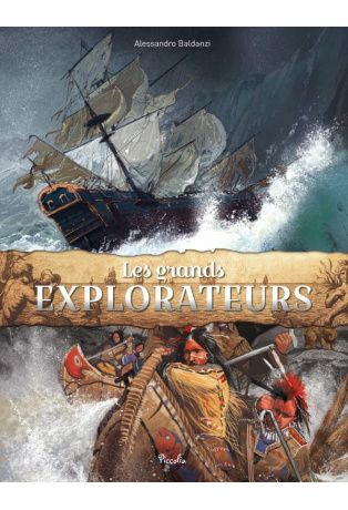 Les grands explorateurs