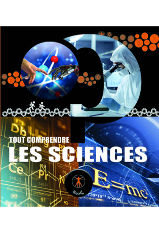 Les sciences, tout comprendre