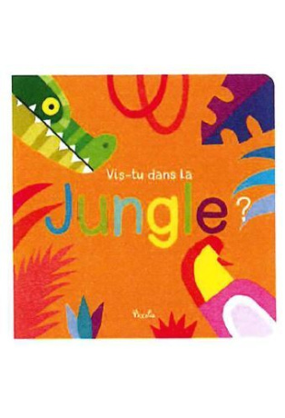Vis-tu dans la jungle ?