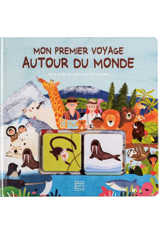 Mon premier voyage autour du monde - Avec un jeu de mémo sur les animaux !