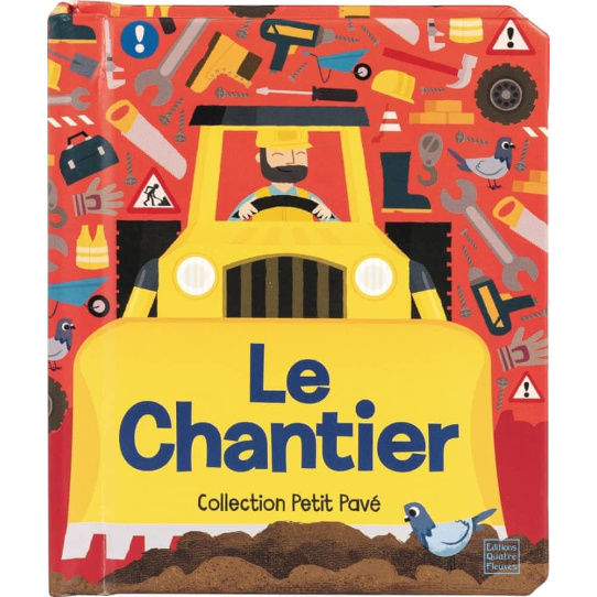 Le chantier