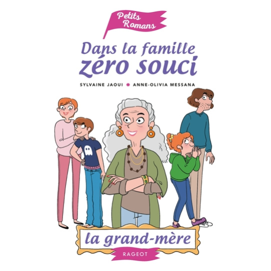 Dans la famille Zéro Souci... La grand-mère