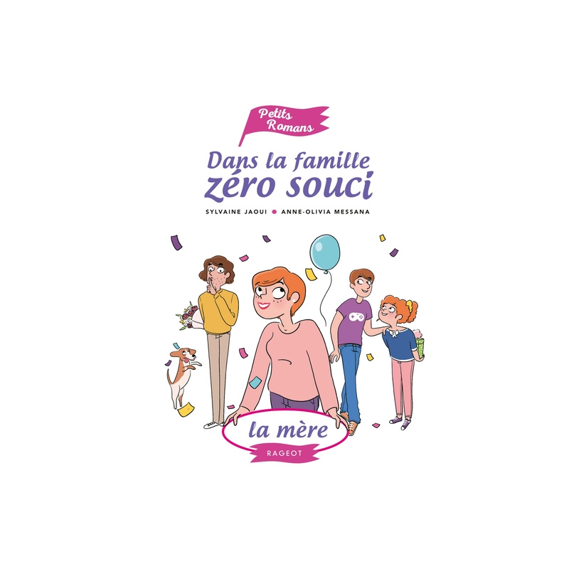 Dans la famille Zéro Souci La mère Dans la famille Zéro Souci La mère