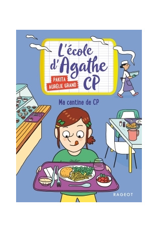 L'école d'Agathe CP - Ma cantine de CP