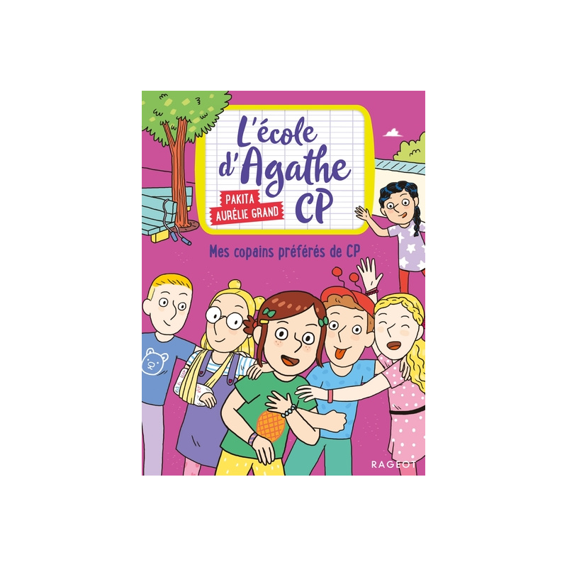 L'école d'Agathe CP - Mes copains préférés de CP