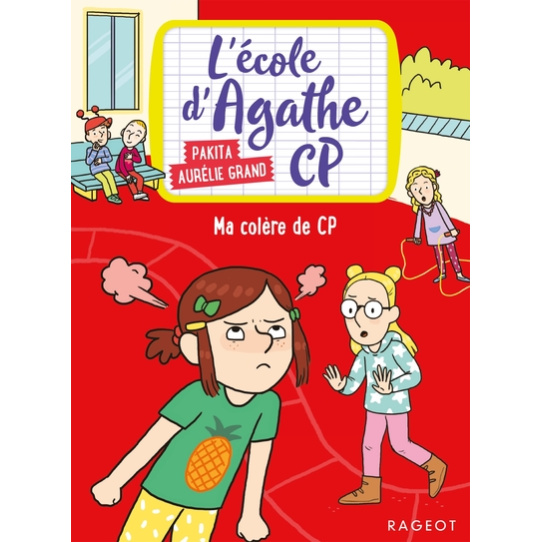 L'école d'Agathe CP - Ma colère de CP