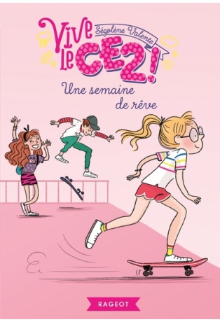 Vive le CE2 ! Une semaine de rêve