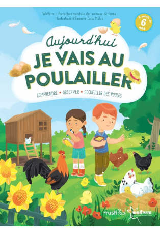Aujourd'hui, je vais au poulailler !