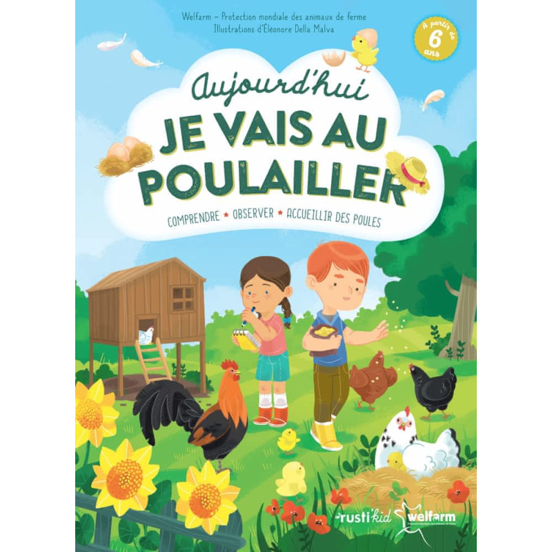 Aujourd'hui, je vais au poulailler ! Aujourd'hui, je vais au poulailler !