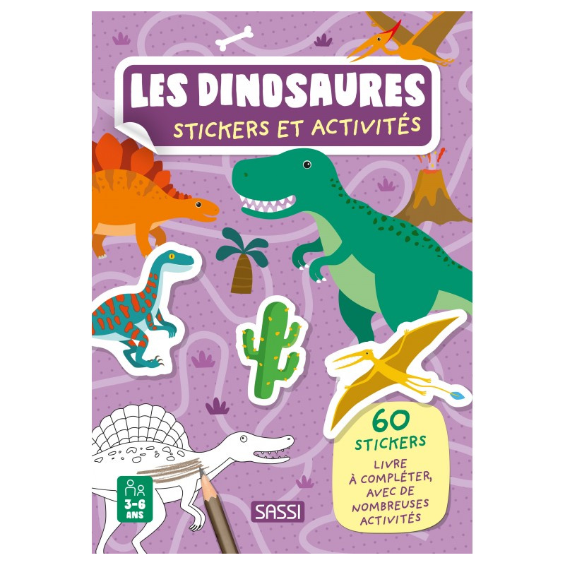 Les dinosaures - Avec 60 stickers