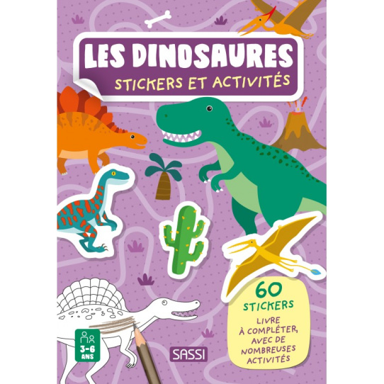 Les dinosaures - Avec 60 stickers
