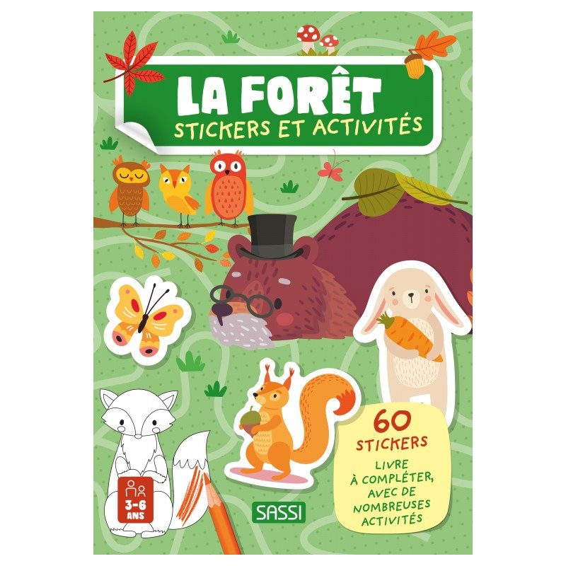 La forêt - Avec 60 stickers La forêt - Avec 60 stickers