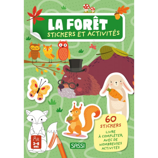La forêt - Avec 60 stickers