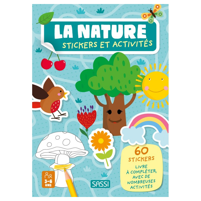 La nature - Avec 60 stickers