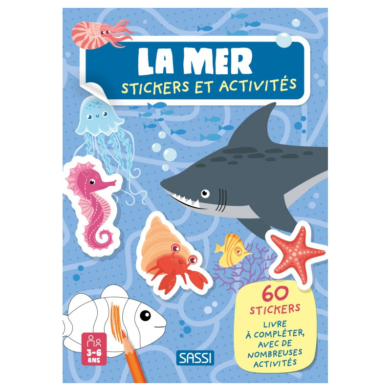 La mer - Avec 60 stickers