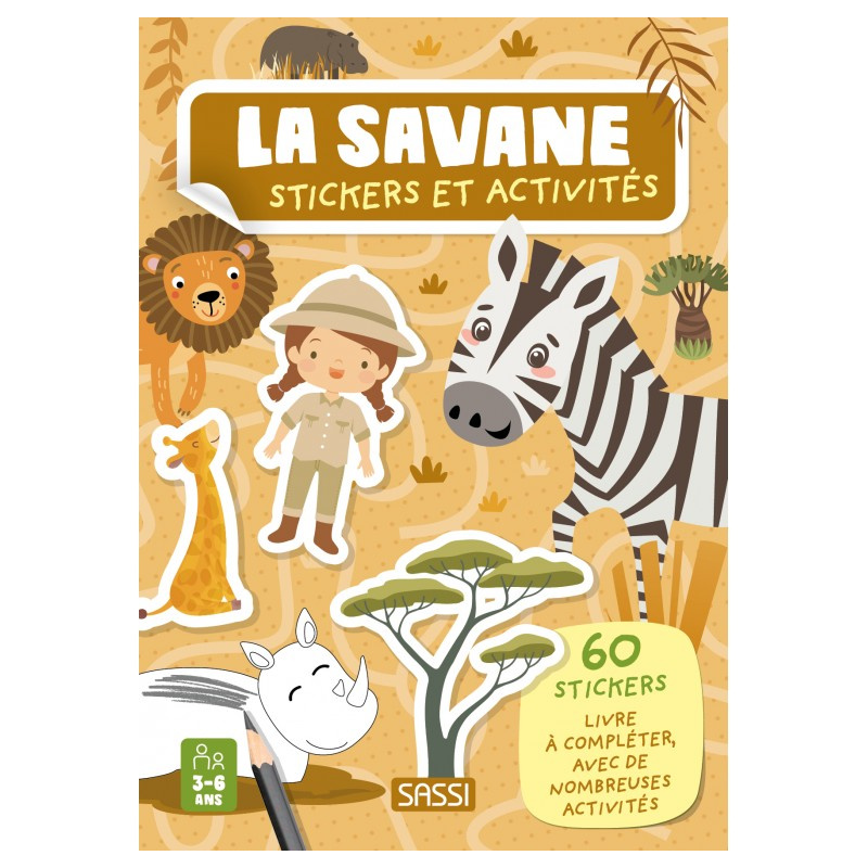 La savane - Avec 60 stickers